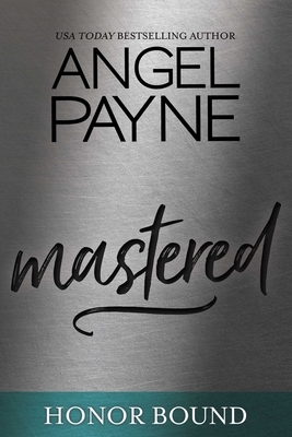 Mastered by the Mavericks--A Wild Boys Novel by Angel Payne