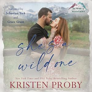 She's a Wild One by Kristen Proby