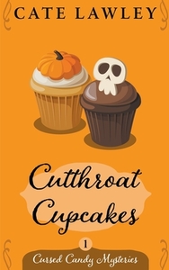 Cutthroat Cupcakes by Cate Lawley