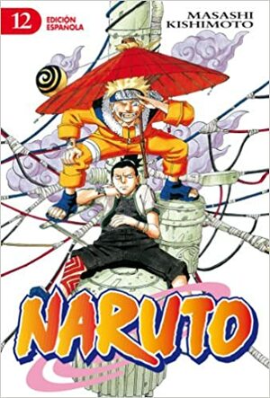 Naruto #12 by Masashi Kishimoto