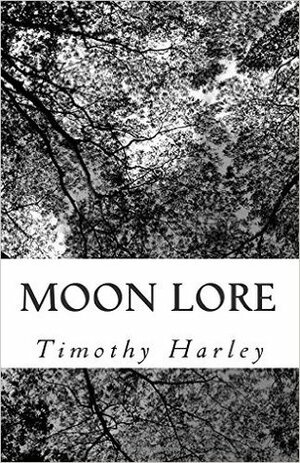 Moon Lore by Timothy Harley