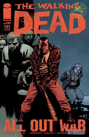 The Walking Dead, Issue #121 by Cliff Rathburn, Robert Kirkman, Charlie Adlard