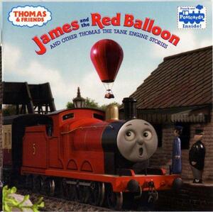 James and the Red Balloon and Other Thomas the Tank Engine Stories by Wilbert Awdry