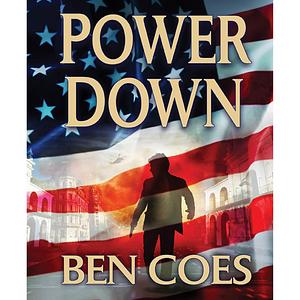 Power Down by Ben Coes