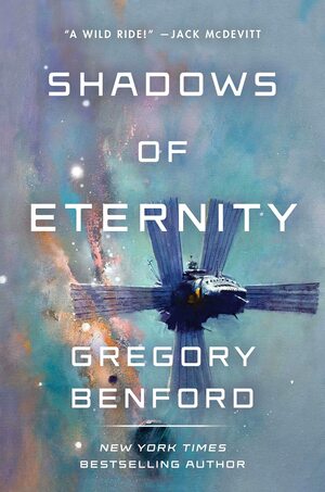 Shadows of Eternity by Gregory Benford