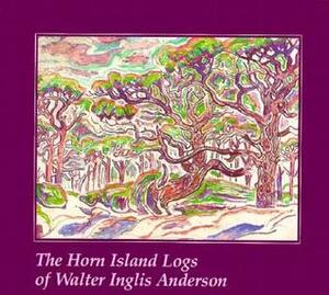 The Horn Island Logs of Walter Inglis Anderson by Redding S. Sugg Jr., Walter Inglis Anderson