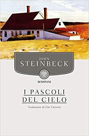 I pascoli del cielo by John Steinbeck, Elio Vittorini