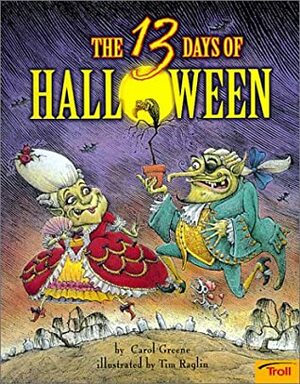 13 Days of Halloween by Carol Greene