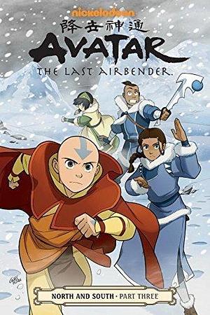 Avatar: The Last Airbender: North and South, Part 3 by Bryan Konietzko, Michael Dante DiMartino, Gene Luen Yang, Gene Luen Yang