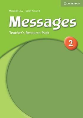 Messages 2 Teacher's Resource Pack by Meredith Levy, Sarah Ackroyd