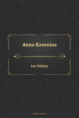 Anna Karenina by Louise Maude, Leo Tolstoy