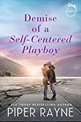 Demise of a Self-Centered Playboy by Piper Rayne