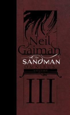 The Sandman Omnibus Vol. 3 by Neil Gaiman