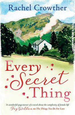 Every Secret Thing by Rachel Crowther