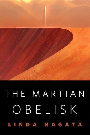 The Martian Obelisk by Linda Nagata