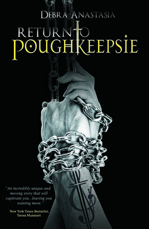 Return to Poughkeepsie by Debra Anastasia