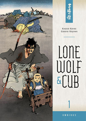Lone Wolf and Cub, Omnibus 1 by Goseki Kojima, Kazuo Koike