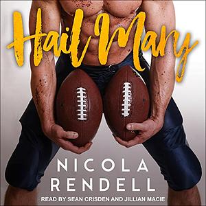 Hail Mary by Nicola Rendell