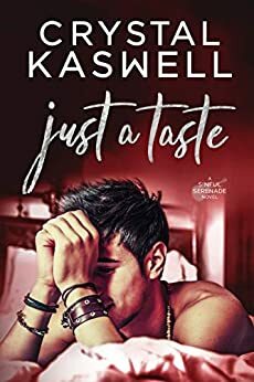 Just a Taste by Crystal Kaswell