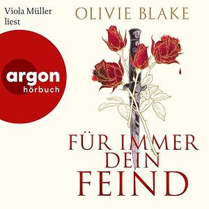 Für immer dein Feind by Olivie Blake