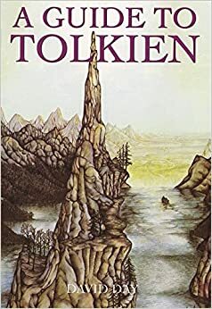 A Guide To Tolkien's World by David Day