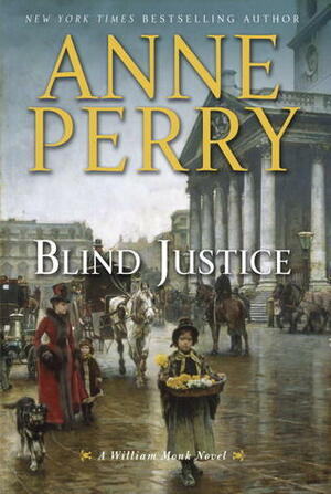 Blind Justice by Anne Perry