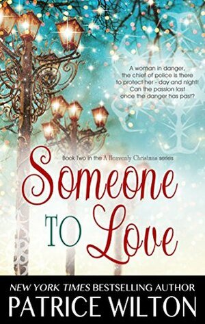 Someone To Love by Patrice Wilton