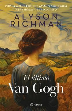 El último Van Gogh by Alyson Richman