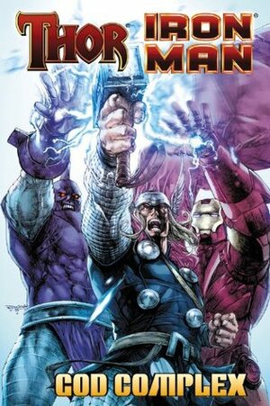 Thor/Iron Man: God Complex by Scot Eaton, Dan Abnett, Andy Lanning