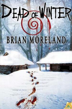 Dead of Winter by Brian Moreland