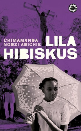 Lila hibiskus by Ragnar Strömberg, Chimamanda Ngozi Adichie