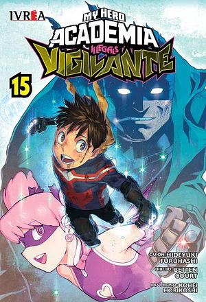 Vigilante: My Hero Academia Illegals, vol. 15: El futuro de cada uno by Hideyuki Furuhashi, Hideyuki Furuhashi, Damián Gaggero, Betten Court