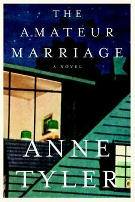 The Amateur Marriage by Anne Tyler