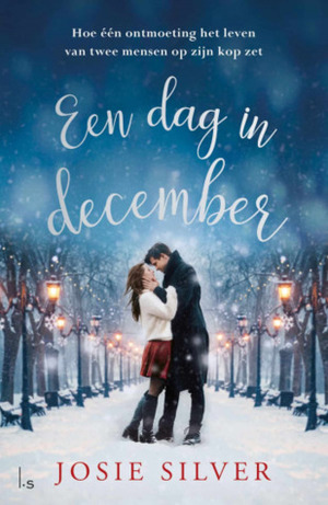 Een dag in december by Josie Silver