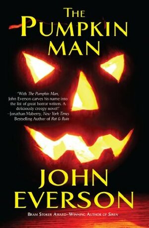 The Pumpkin Man by John Everson