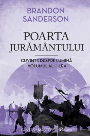 Cuvinte despre lumină. Poarta jurământului. Vol.2 by Brandon Sanderson