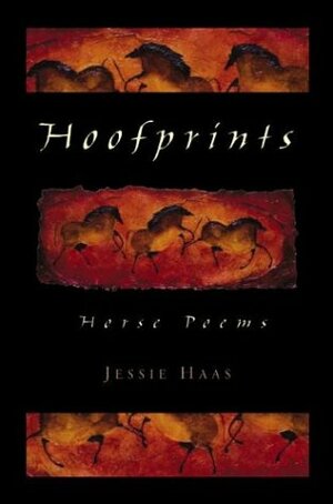 Hoofprints: Horse Poems by Jessie Haas