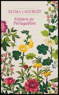 Kejsarn av Portugallien by Selma Lagerlöf