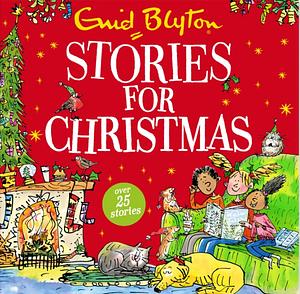 Stories for Christmas by Enid Blyton