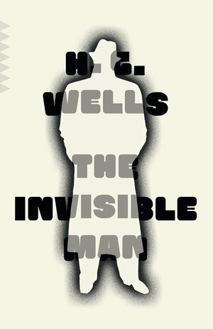 The Invisible Man by H.G. Wells