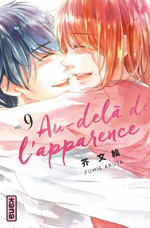 Au-delà de l'apparence, Tome 9 by Fumie Akuta