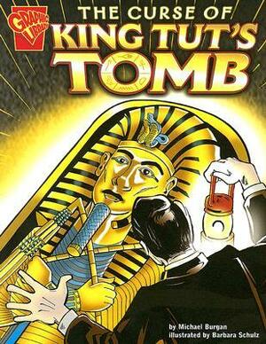 The Curse of King Tut's Tomb by Amanda Doering, Ben Hunzeker, Carolyn Graves Brown, Barbara Schulz, Michael Burgan