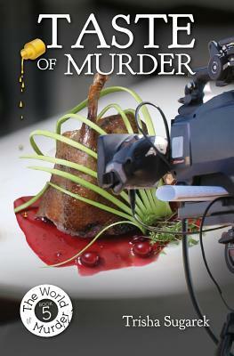 Taste of Murder by Trisha Sugarek