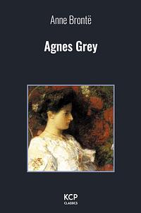 Agnes Grey by Anne Brontë