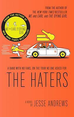 The Haters by Jesse Andrews