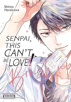 Senpai, This Can't Be Love! Brush Up: Volume 2 by Shinta Harekawa