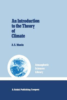 An Introduction to the Theory of Climate by Monin