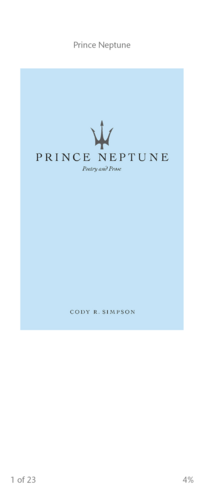 Prince Neptune: Poetry and Prose by Cody R. Simpson, Prince Neptune
