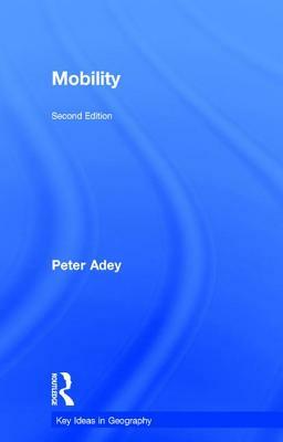 Mobility by Peter Adey