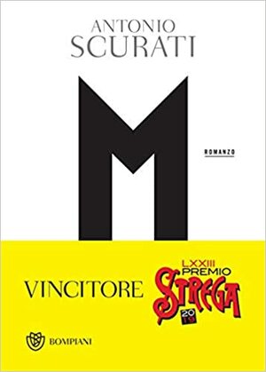 M. Il figlio del secolo by Antonio Scurati